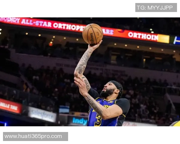 浓眉上半场火力全开13投8中砍下21分6篮板助球队领先对手